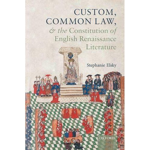 Custom, Common Law & Constit Lawl C