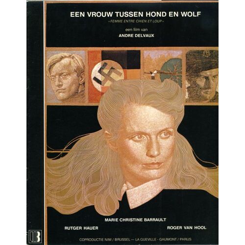 Een Vrouw Tussen Hond En Wolf, Synopsis Dép, André Delvaux, Roger Van Hool, Marie-Christine Barrault