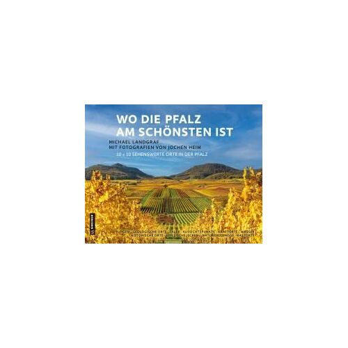 Wo Die Pfalz Am Schönsten Ist