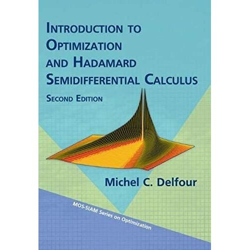 Introduction To Optimization And Hadamard Semidifferential Calculus