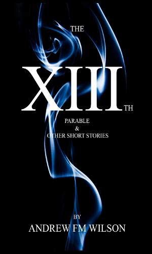 The Xiiith Parable And Other Stories