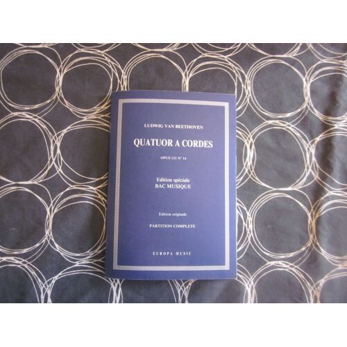 Quatuor A Cordes Ludwig Van Beethoven Opus 131 N°14 Edition Speciale Bac Musique. Edition Originale.