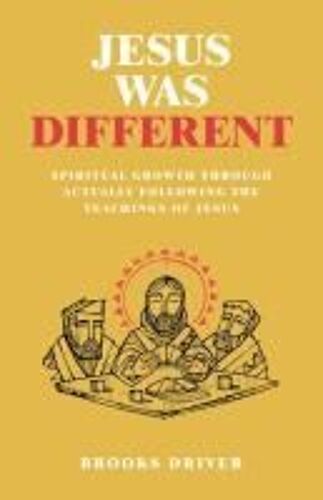 Jesus Was Different