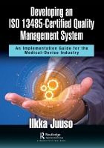 Developing An Iso 13485-Certified Quality Management System