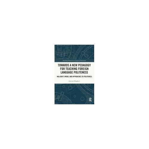Towards A New Pedagogy For Teaching Foreign Language Politeness
