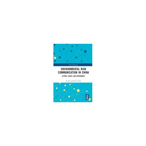 Environmental Risk Communication In China