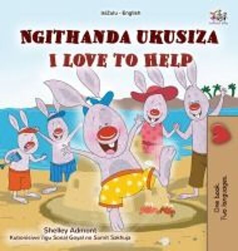 I Love To Help (Zulu English Bilingual Children's Book)