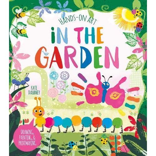 Hands-On Art: In The Garden