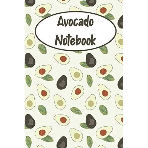 Avocado Notebook: Size 6x9 Inch , Notebook And Journal, 120 Pages Of Lined Paper Matte Cover