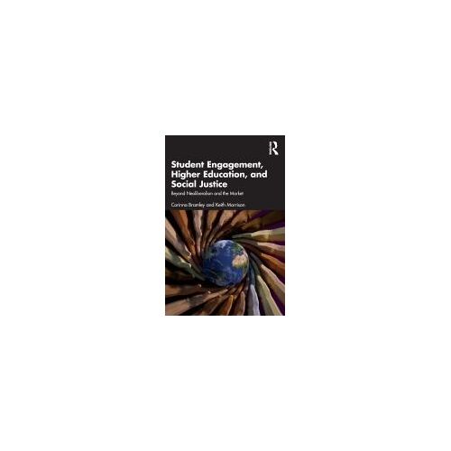 Student Engagement, Higher Education, And Social Justice