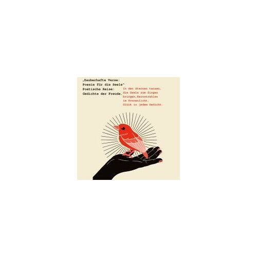 Zauberhafte Verse: Poesie Für Die Seele" Poetische Reise: Gedichte Der Freude.