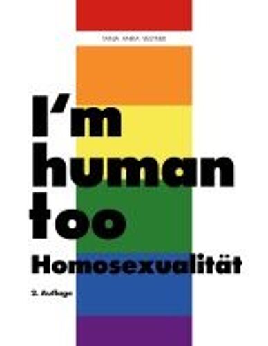 I'm Human Too - Homosexualität