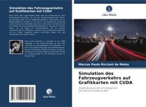 Simulation Des Fahrzeugverkehrs Auf Grafikkarten Mit Cuda