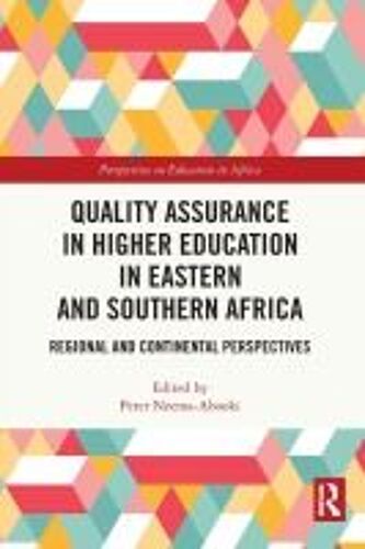 Quality Assurance In Higher Education In Eastern And Southern Africa
