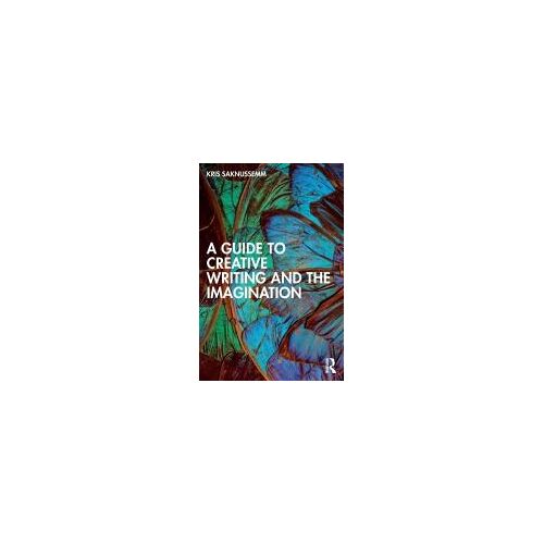 A Guide To Creative Writing And The Imagination