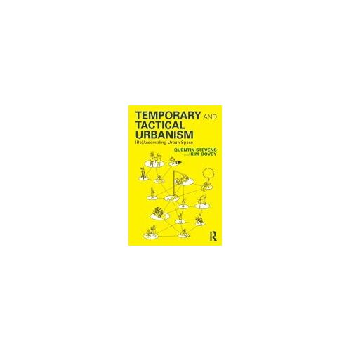 Temporary And Tactical Urbanism
