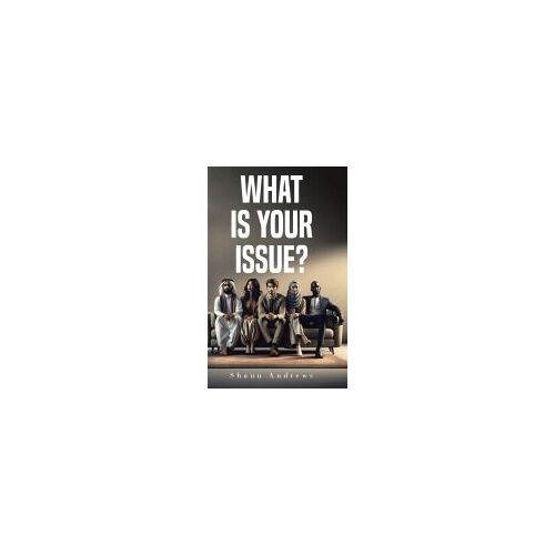What Is Your Issue?