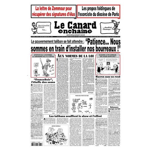 Le Canard Enchainé N° 5261 "Les Talibans : Patience Nous Sommes En Train D'installer Nos Bourreaux!"