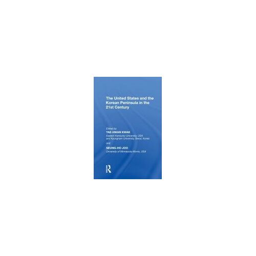 The United States And The Korean Peninsula In The 21st Century