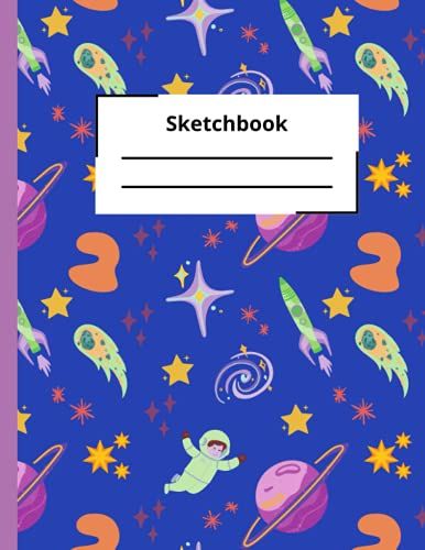 Sketchbook: Blank Journal For Travelers, Artists For Drawing, Sketching, Doodling With Astronaut And Space Pattern