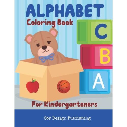 Alphabet Coloring Book For Kindergarteners: Fun Abc Letters And Animals For Kids To Color