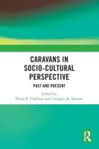 Caravans In Socio-Cultural Perspective