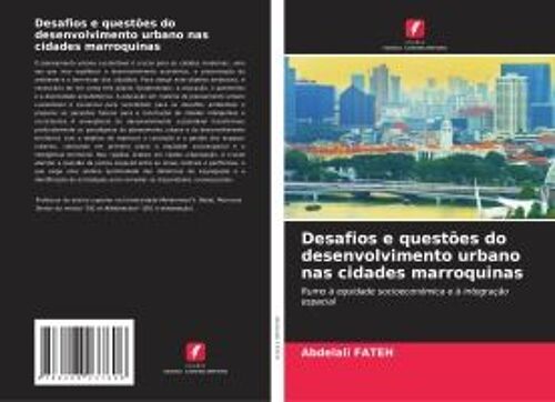 Desafios E Questões Do Desenvolvimento Urbano Nas Cidades Marroquinas
