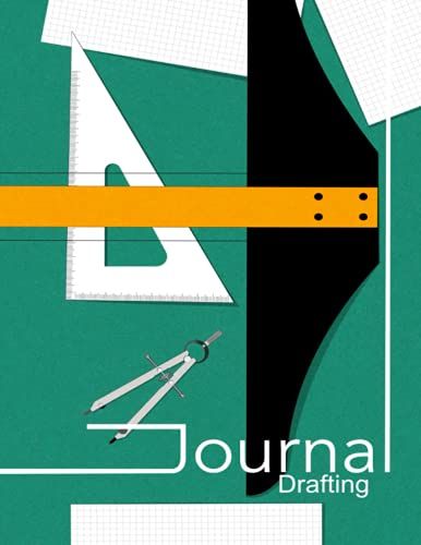 Drafting Journal: Large Size Journal For Draftsman And Drafting Students - Ideal Drafting Sketchbook For Beginners And Professionals