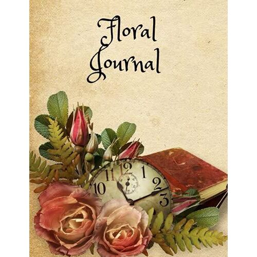 Floral Journal: Diary, Notebook, 8.5 X 11/120 Lined Pages