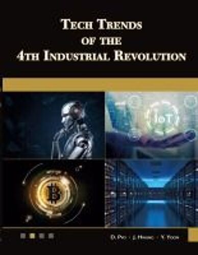 Tech Trends Of The 4th Industrial Revolution