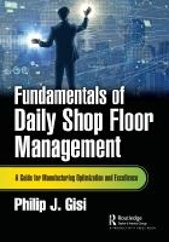 Fundamentals Of Daily Shop Floor Management