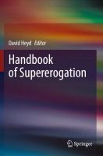 Handbook Of Supererogation