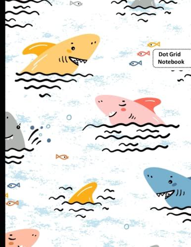 Dot Grid Notebook Large 8.5 X 11 Inches 100 Pages: Dot Grid Notebook White Cute Shark Fish Gift For Boy