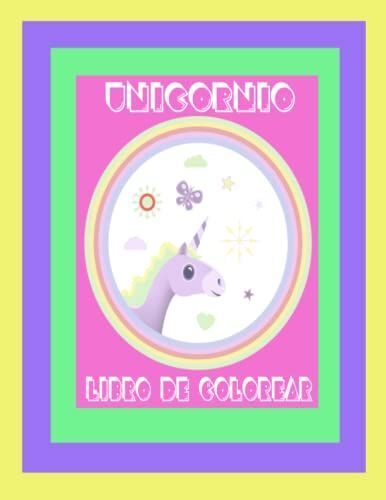 Unicornio Libro De Colorear: Agradable Niños Libro Para Colorear Con Escenas Hermosas Unicornios Y Fantasía Para La Diversión
