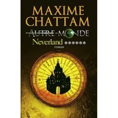 Autre Monde Tome 6 Neverland