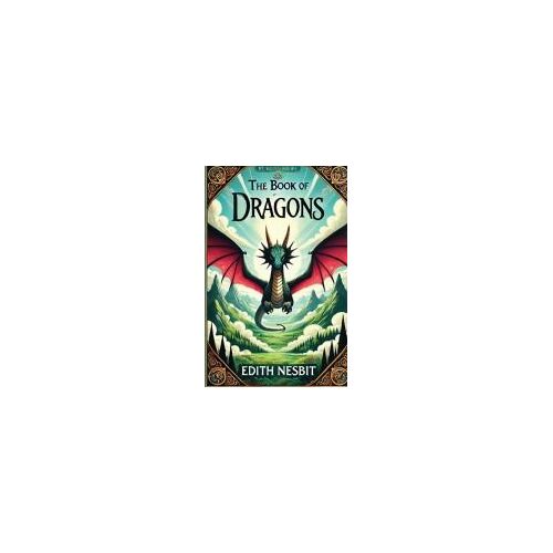 The Book Of Dragons(Illustrated)