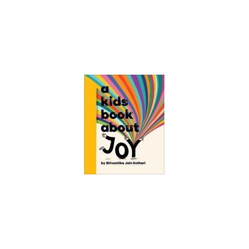 A Kids Book About Joy