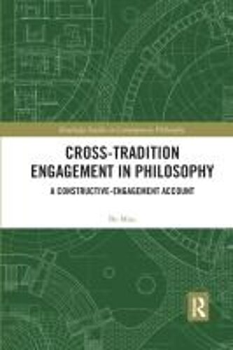 Cross-Tradition Engagement In Philosophy