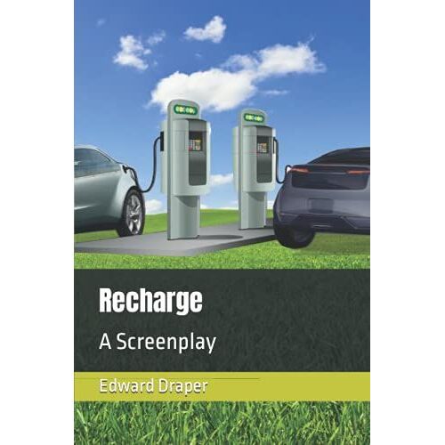 Recharge: A Screenplay