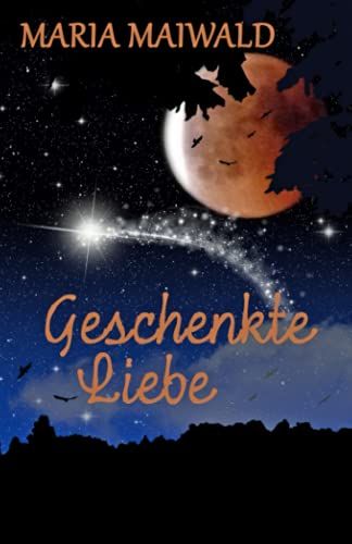 Geschenkte Liebe
