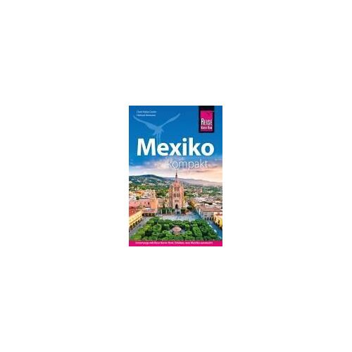 Reise Know-How Reiseführer Mexiko Kompakt