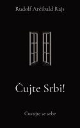 Cujte Srbi!