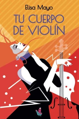 Tu Cuerpo De Violín