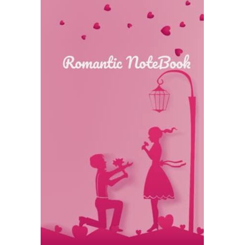 Romantic Notes Notebook: Romantic Notes Notebook, Romantic Notes Pink Edition, Romantic Notes Journal,100 Pages, Rules Included, 6x9 Size, For Multiple Use (School ,Diary, Planner, Journal, Story)