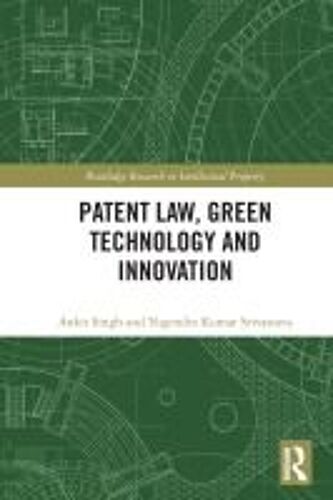 Patent Law, Green Technology And Innovation