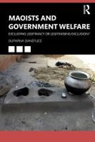 Maoists And Government Welfare