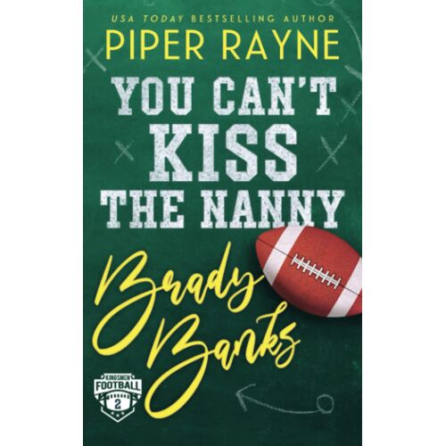 You Can't Kiss The Nanny, Brady Banks
