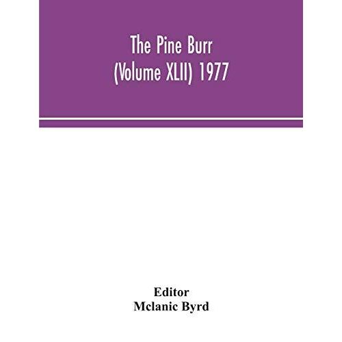 The Pine Burr (Volume Xlii) 1977