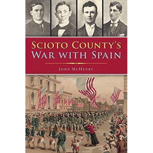 Scioto County's War With Spain