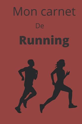 Journal Course A Pied: Cahier De Running À Compléter Pour Suivre Vos Séances De Sports | Livre De Course À Pied Avec Bilans Et Objectifs | Pour 100 ... Parties | Cadeau Pour Noel Ou Un Anniversaire